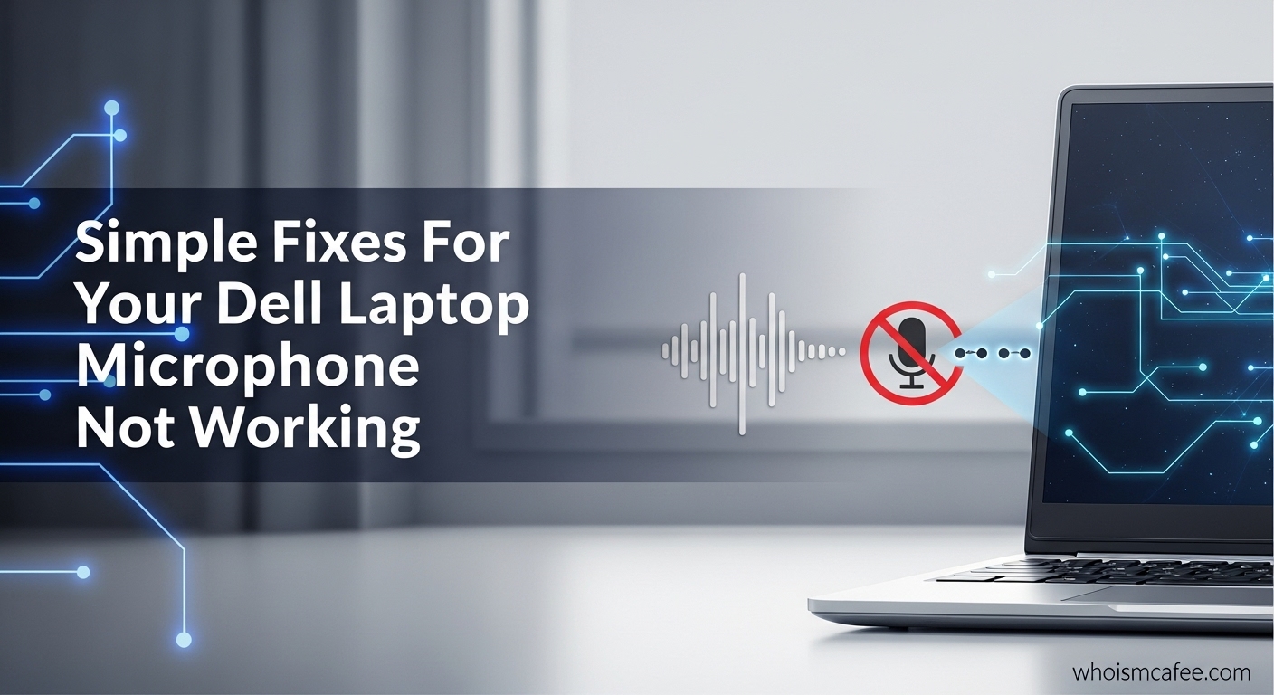 Dell Laptop Microphone Not Working? Top Solutions November 2025