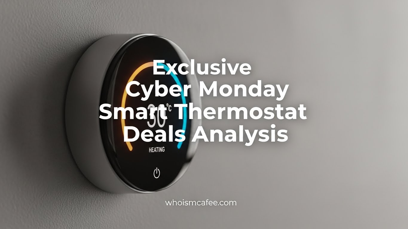Save 58%: 10 Cyber Monday Smart Thermostat Deals December 2025