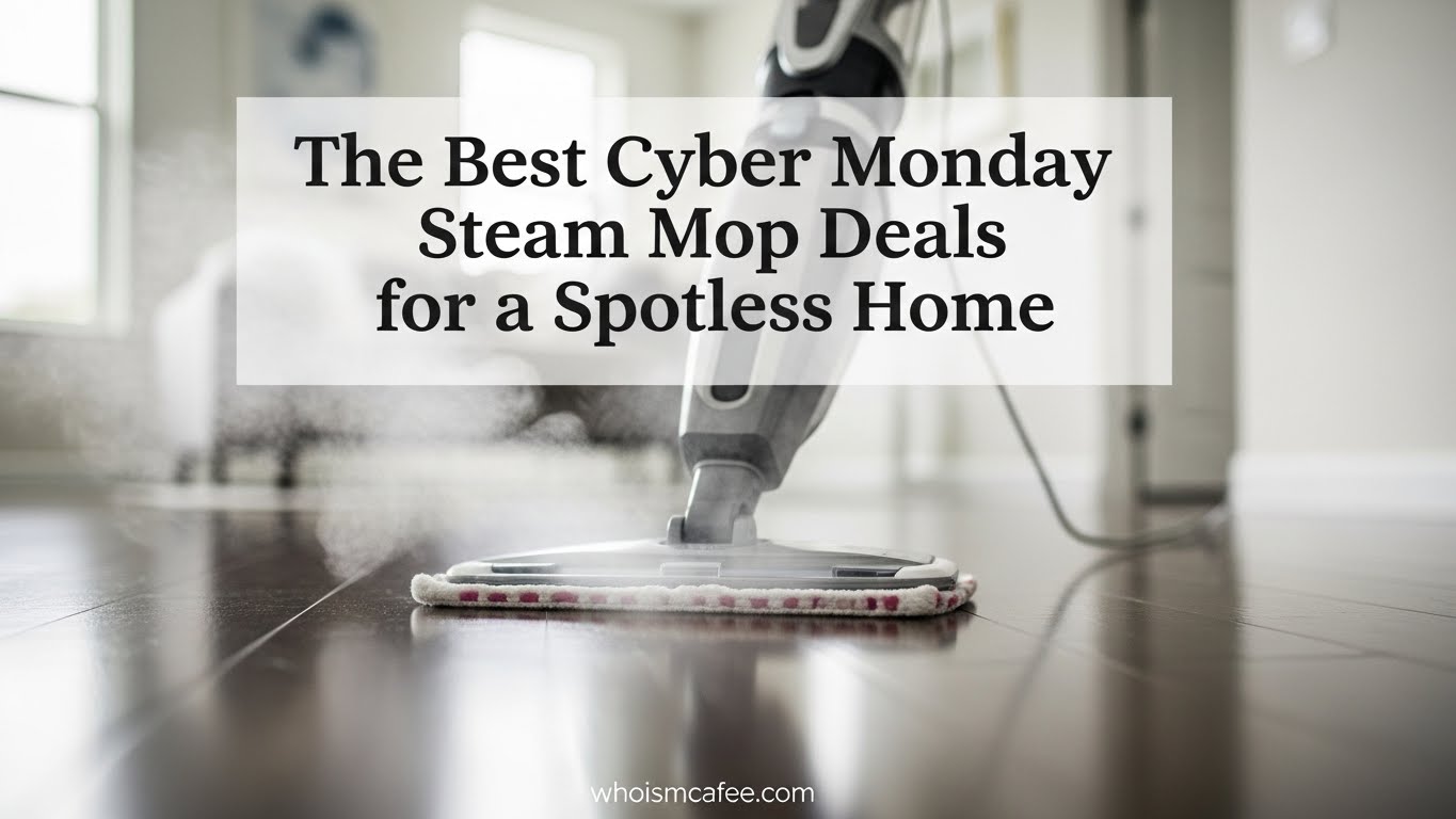 Save Big: 7 Cyber Monday steam mop deals December 2025