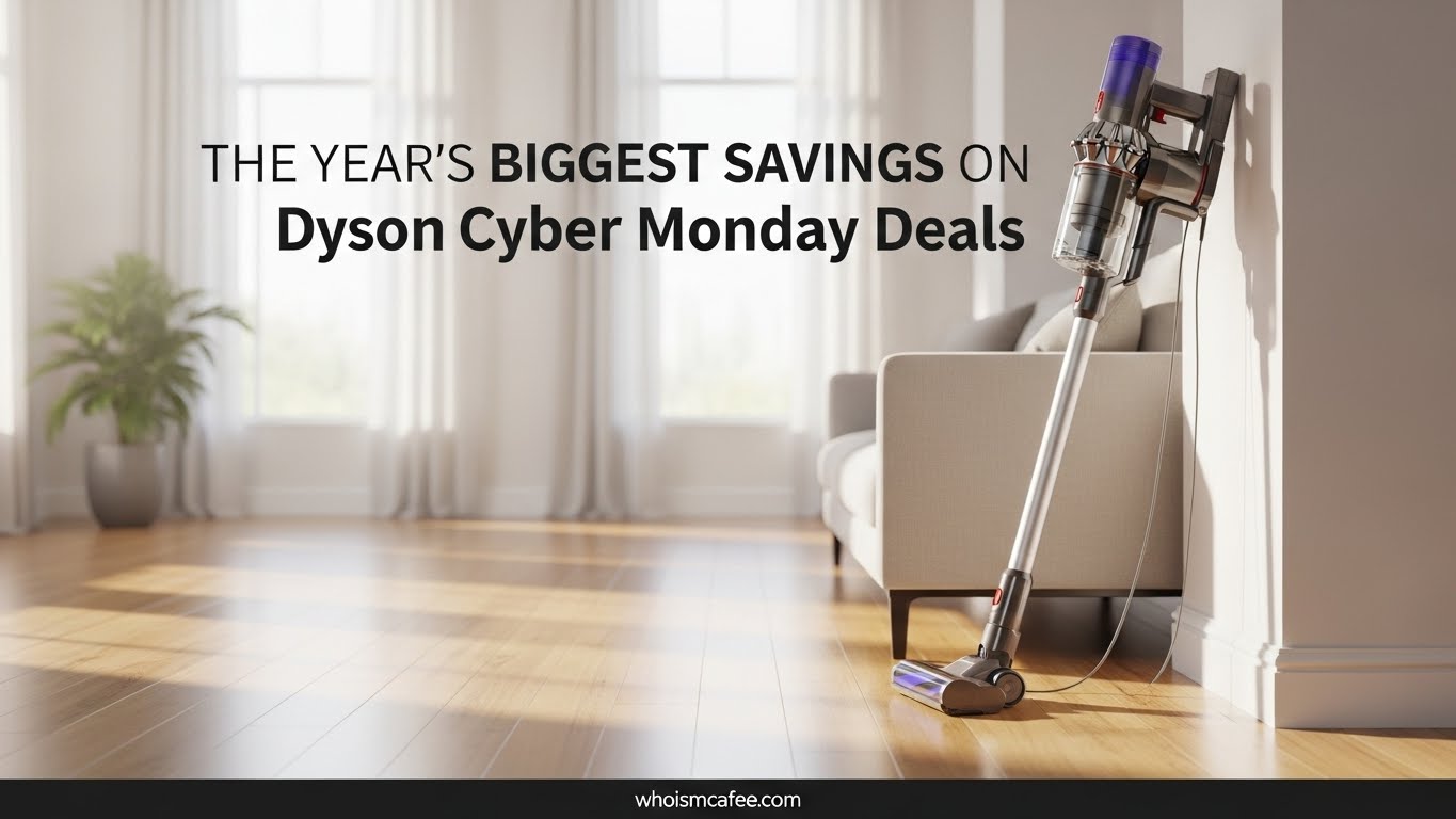 Top 11 Dyson Cyber Monday Deals December 2025: Tested & Reviewed