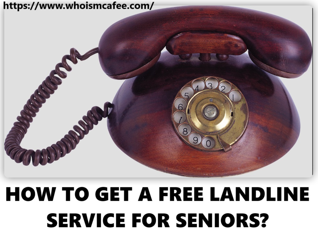 Free Landline Phone Service for Seniors (August 2026)