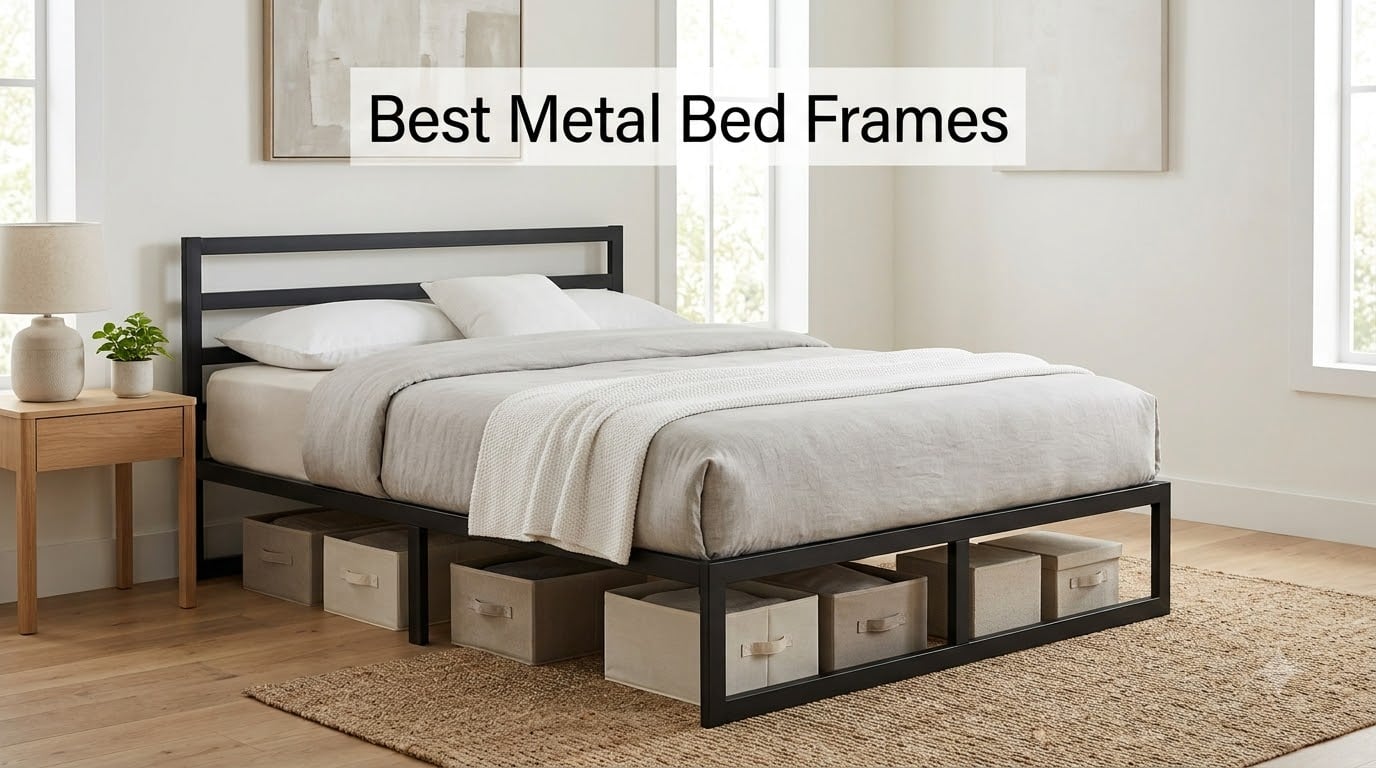 10 Best Metal Bed Frames (August 2026) Expert Tested