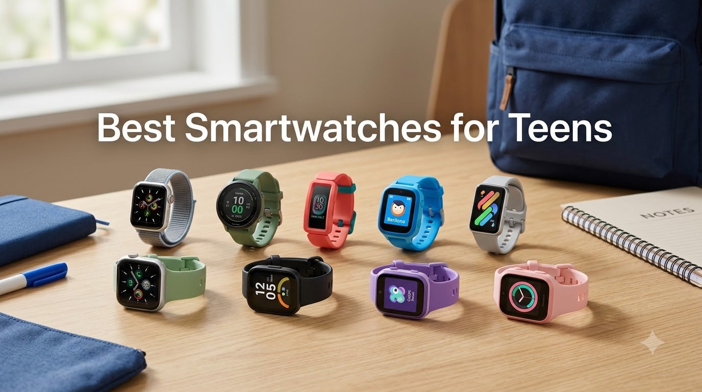 Best Smartwatches for Teens