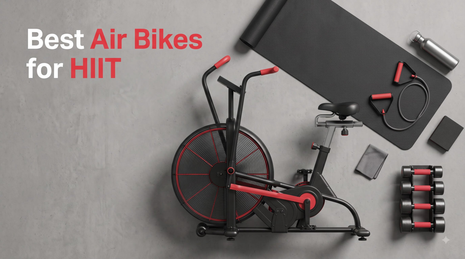 8 Best Air Bikes for HIIT (August 2026) Tested And Ranked