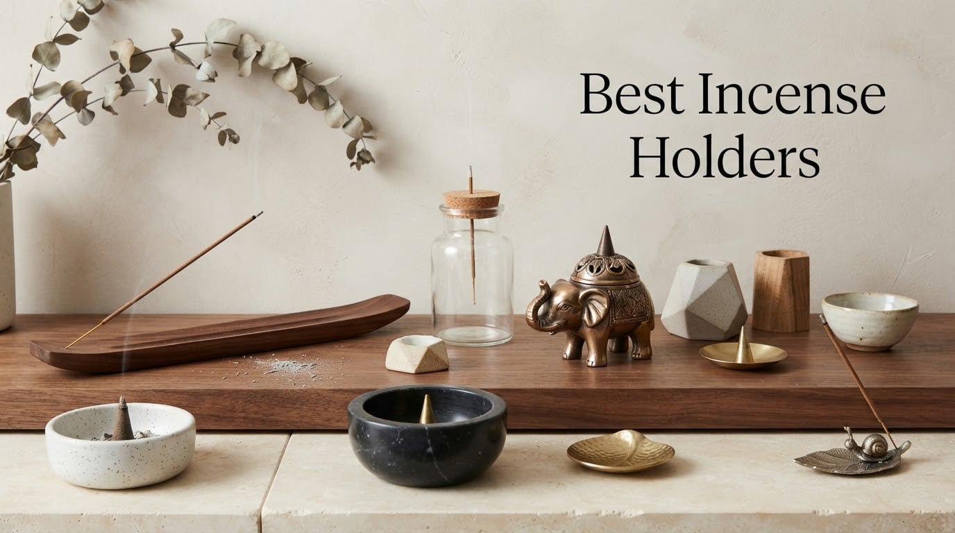 12 Best Incense Holders (October 2026) Tested