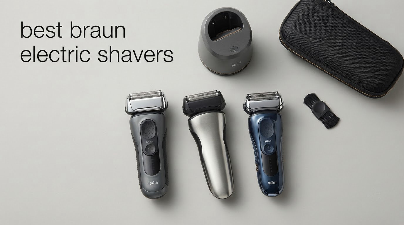 10 Best Braun Electric Shavers (October 2026) Tested