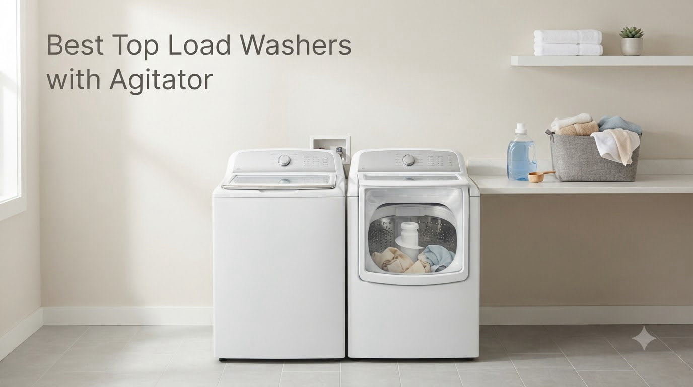 9 Best Top Load Washers with Agitator (September 2026)