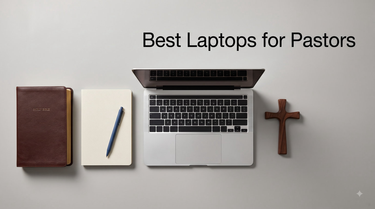 8 Best Laptops for Pastors (September 2026) Tested Picks