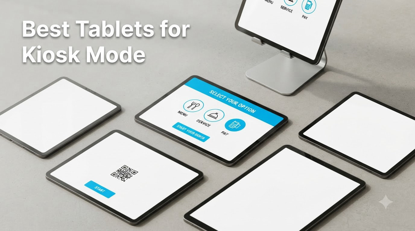 8 Best Tablets for Kiosk Mode (September 2026) Expert Reviews
